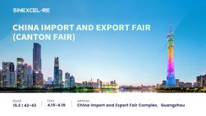 SINEXCEL-RE to Exhibit at the China Import and Export Fair
