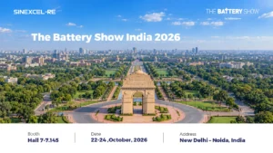 SINEXCEL-RE to Attend The Battery Show India 2026